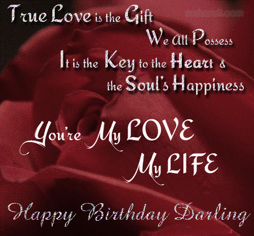 You are My Love My Lite. Happy Birthday Darling